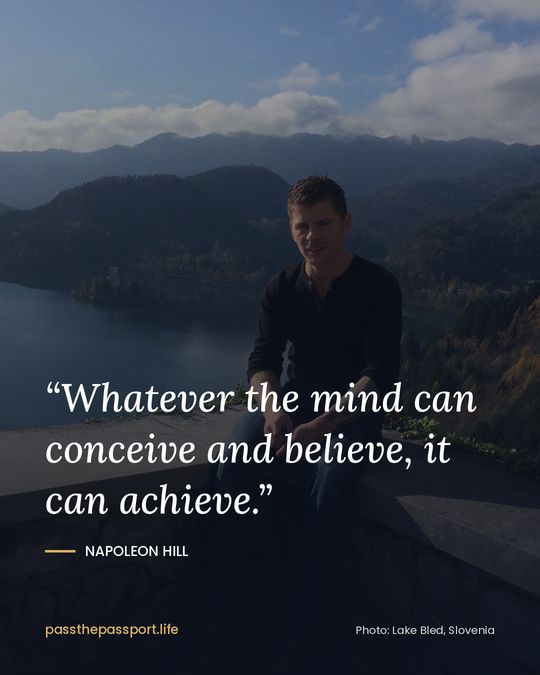 “Whatever the mind can conceive and believe, it can achieve.” — Napoleon Hill